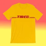 Yellow Tired Graphic T-Shirt